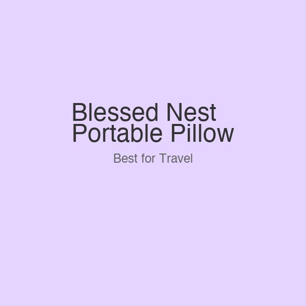 Blessed Nest Portable Nursing Pillow